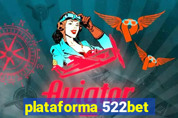 plataforma 522bet